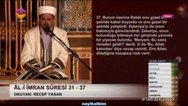 Recep Yasan Ali İmran suresi Ramazan 2014