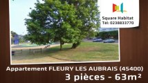A vendre - Appartement - FLEURY LES AUBRAIS (45400) - 3 pièces - 63m²