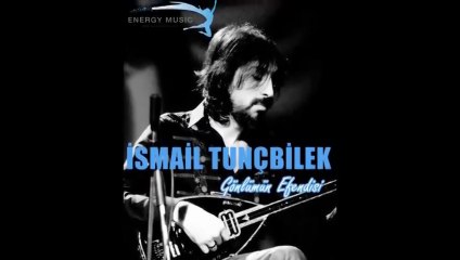 İsmail Tunçbilek - Gönlümün Efendisi - Enstrumantal