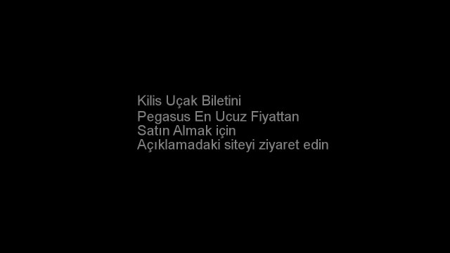 Pegasus Kilis Uçak Bileti