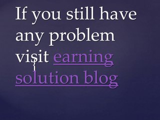 Online Earning Was Nevers This Easy Before.