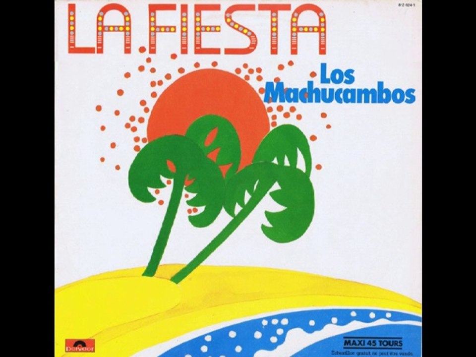 Los Machucambos La Fiesta Version Ultra Longue
