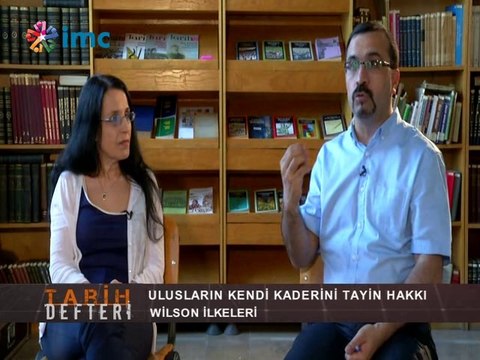 Tarih Defteri - Ulusların kendi kaderini tayin hakkı (13 Temmuz 2014)