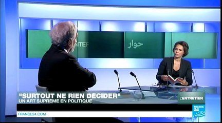 L'Entretien - Pierre Conesa, auteur de "Surtout ne rien décider - Manuel de survie en milieu politique"