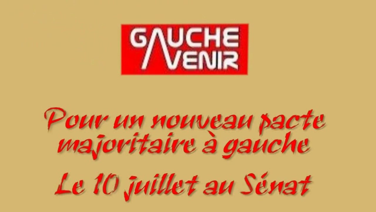 Gauche Avenir  Pour un nouveau pacte majoritaire à gauche - Questions de la presse