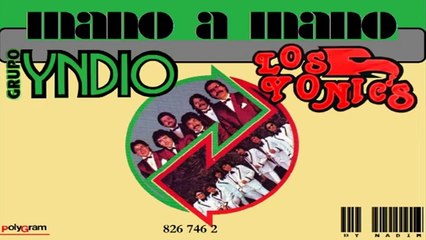 Yndio y Yonic's -Mano A Mano Album Completo +6 Bonus Track 2/2