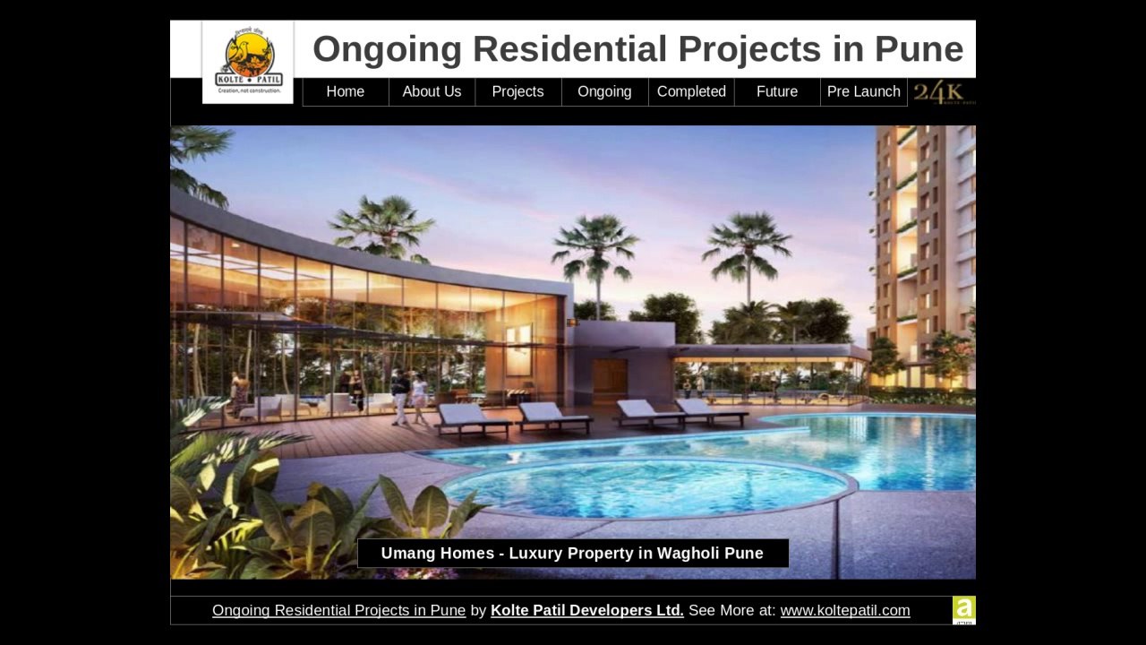 Ongoing Luxury Properties in Pune by Kolte Patil Developers Ltd.