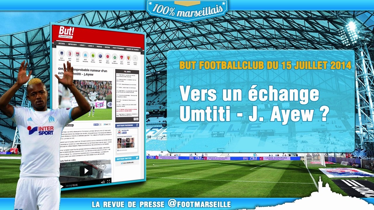 Le retour des bannis, vers un échange Umtiti - J. Ayew ? La revue de presse Foot Marseille !