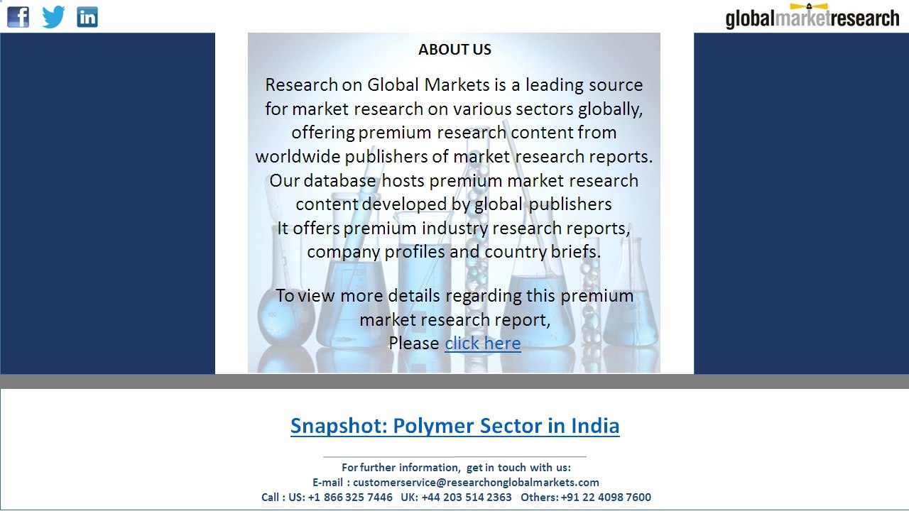 Polymer industry in India is expected to grow due to increase in consumption of plastics
