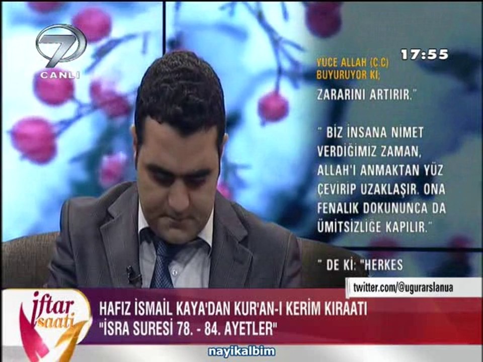 İsmail Kaya İsra suresi Ramazan 2014