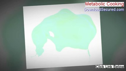 Metabolic Cooking Reviews - Watch my Review 2014