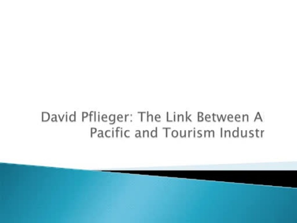 David Pflieger The Link Between Air Pacific and Tourism Industry