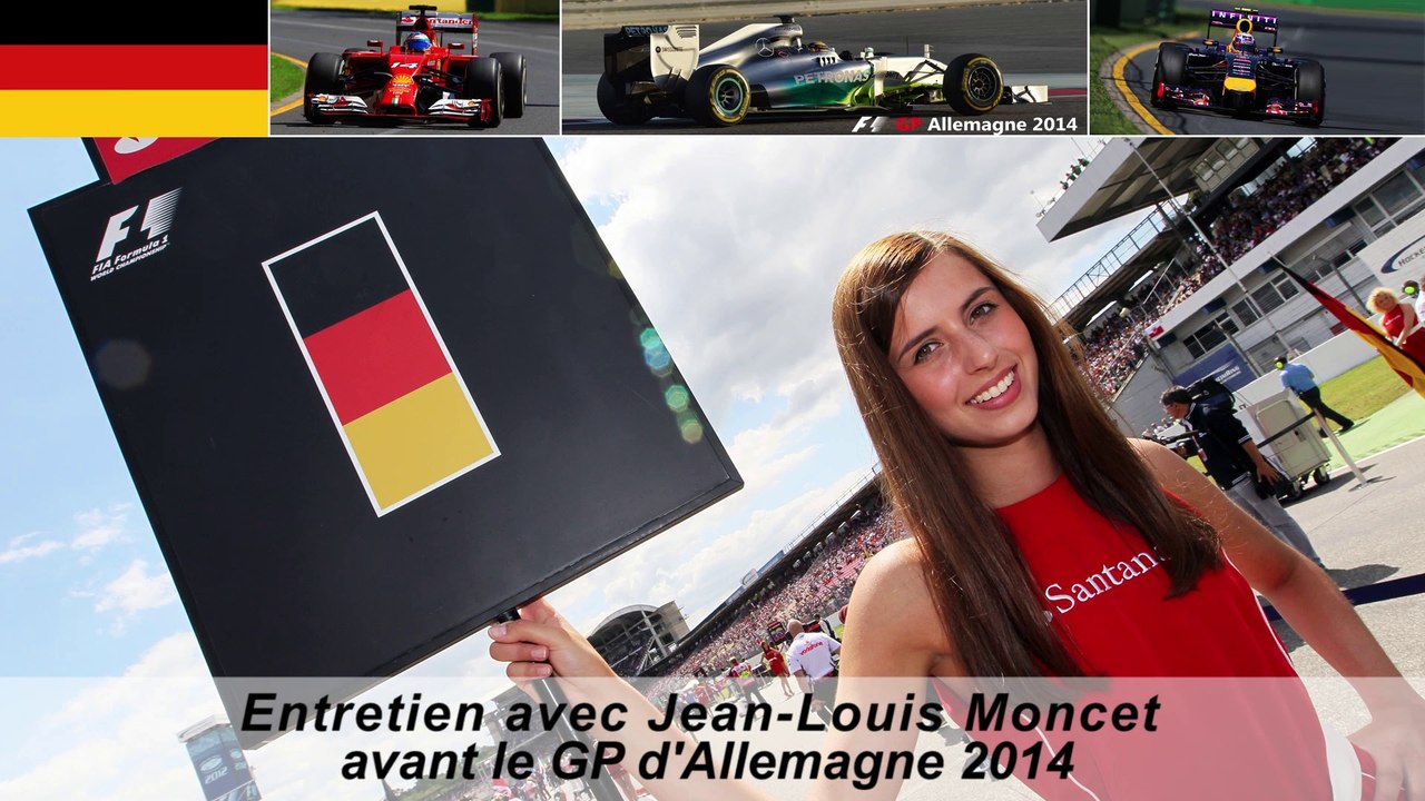 Entretien avec Jean-Louis Moncet avant le Grand Prix d'Allemagne 2014