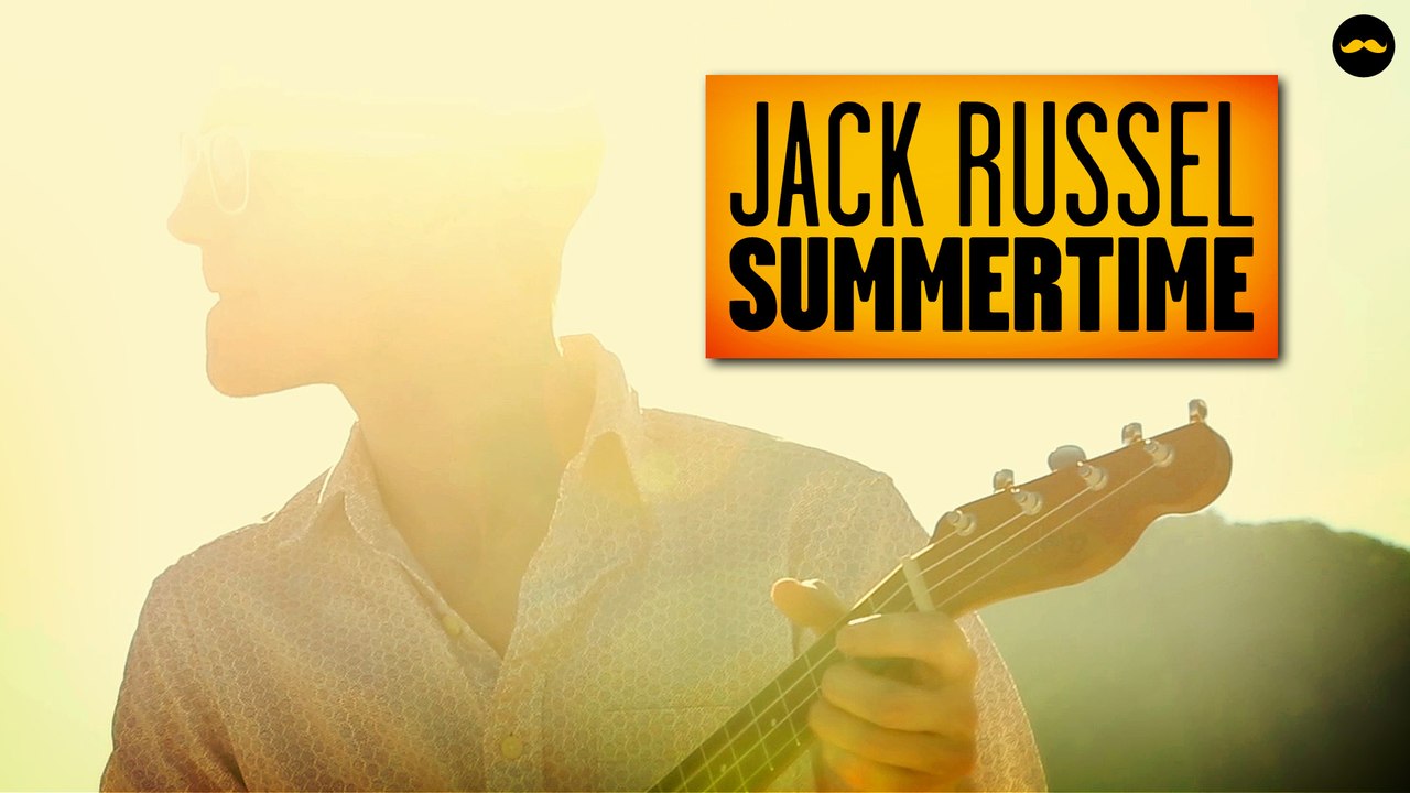 Jack Russel - Summertime (PV NOVA)