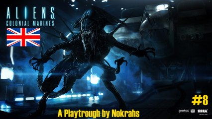 "Aliens: Colonial Marines" PC (SweetFX) - "PlayTrough" (8)