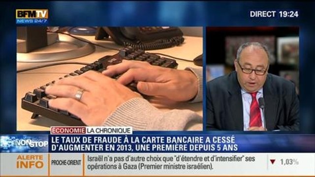L'Éco du soir : Le taux de fraude à la carte bancaire a cessé d'augmenter en 2013 - 15/07