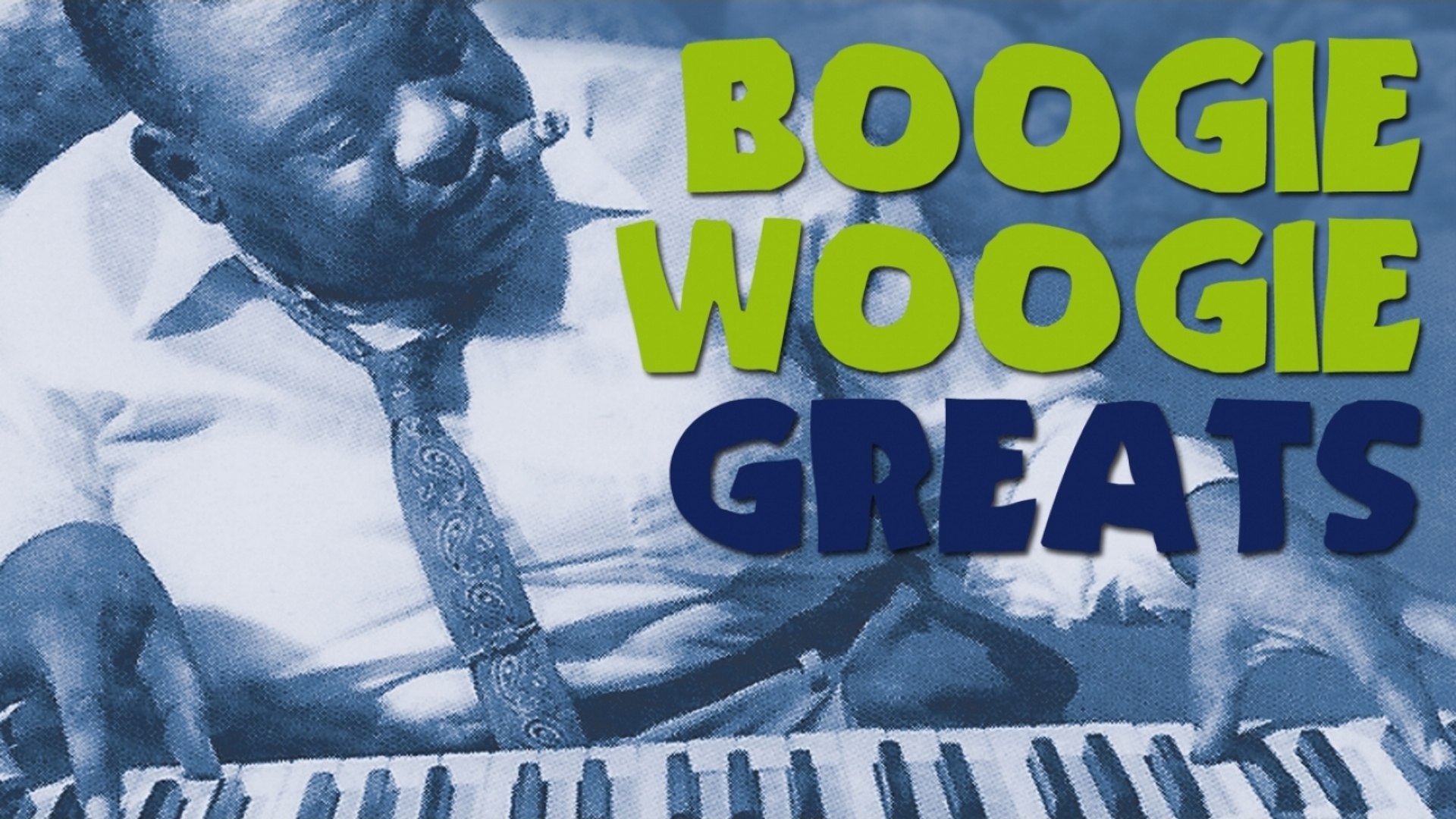 Boogie Woogie Greats - The Best of Boogie Woogie, more than 2 hours of  music with the greatest! - Vidéo Dailymotion