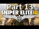 Sniper Elite 3 Bölüm 13 Görev 6 (Kasserine Pass 2-2)