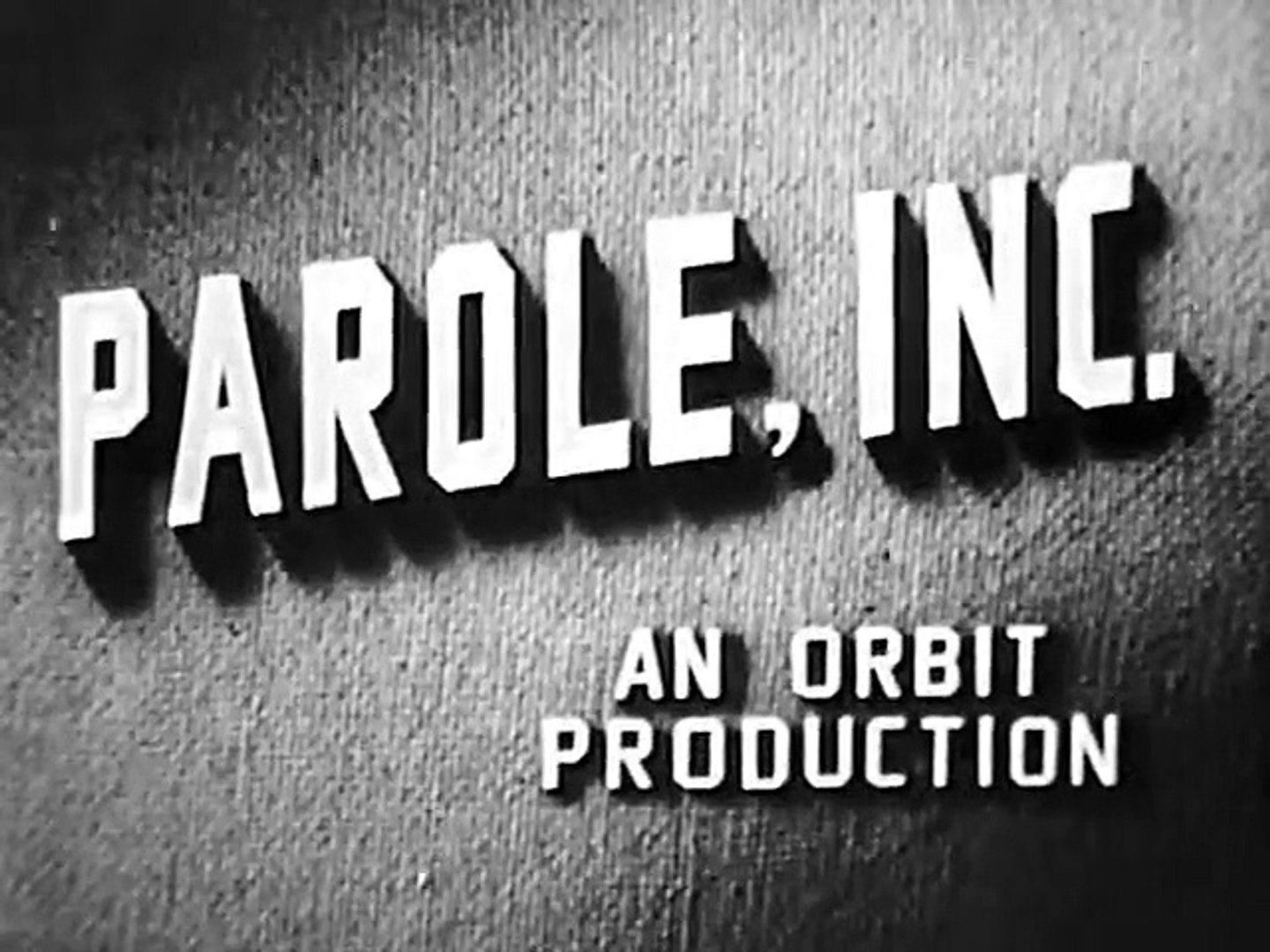 Parole, Inc. (1948) - (Crime, Drama, Film-Noir, Thriller)