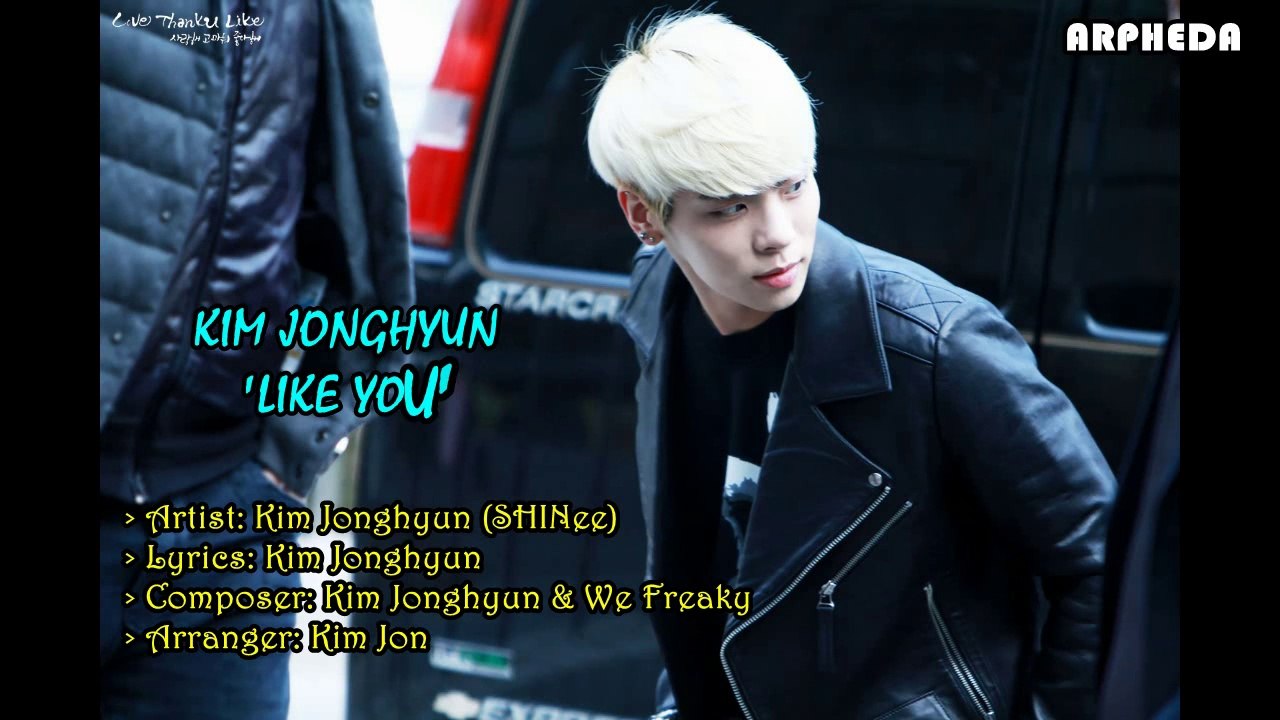 [FMV] SHINee's Jonghyun - Like U (KOR/ROM/ENG)