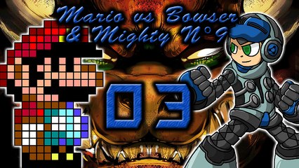 [HACK] Mario vs Bowser & Mighty N°9 #03