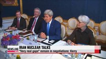 Very real gaps remain in nuclear talks with Iran Kerry