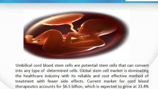 JSB Market Research: Global Stem Cell Umbilical Cord Blood (UCB) Market (Storage Service, Therapeutics, Application, Geography) - Size, Share, Global Trends, Analysis, Opportunities, Growth, Intelligence and Forecast, 2012 - 2020