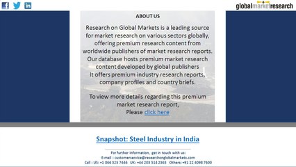 The steel industry in India is slated for huge investments in coming years