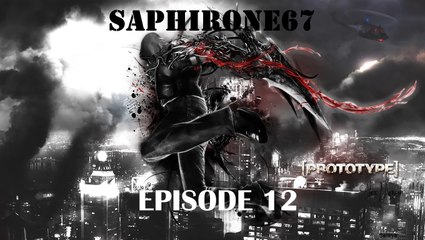 Prototype -Episode 12- (chasse au PE)