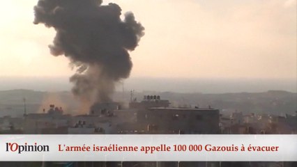 60’’ : L'armée israélienne appelle 100 000 Gazouis à évacuer