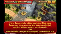Evil Defenders iOS ANDROID GAME Hack CHEATS Souls Pack Gold Pack Unlock All Missions