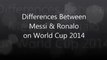 The Difference Between Messi & Ronaldo