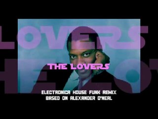 The Lovers (Electronica House Funk)