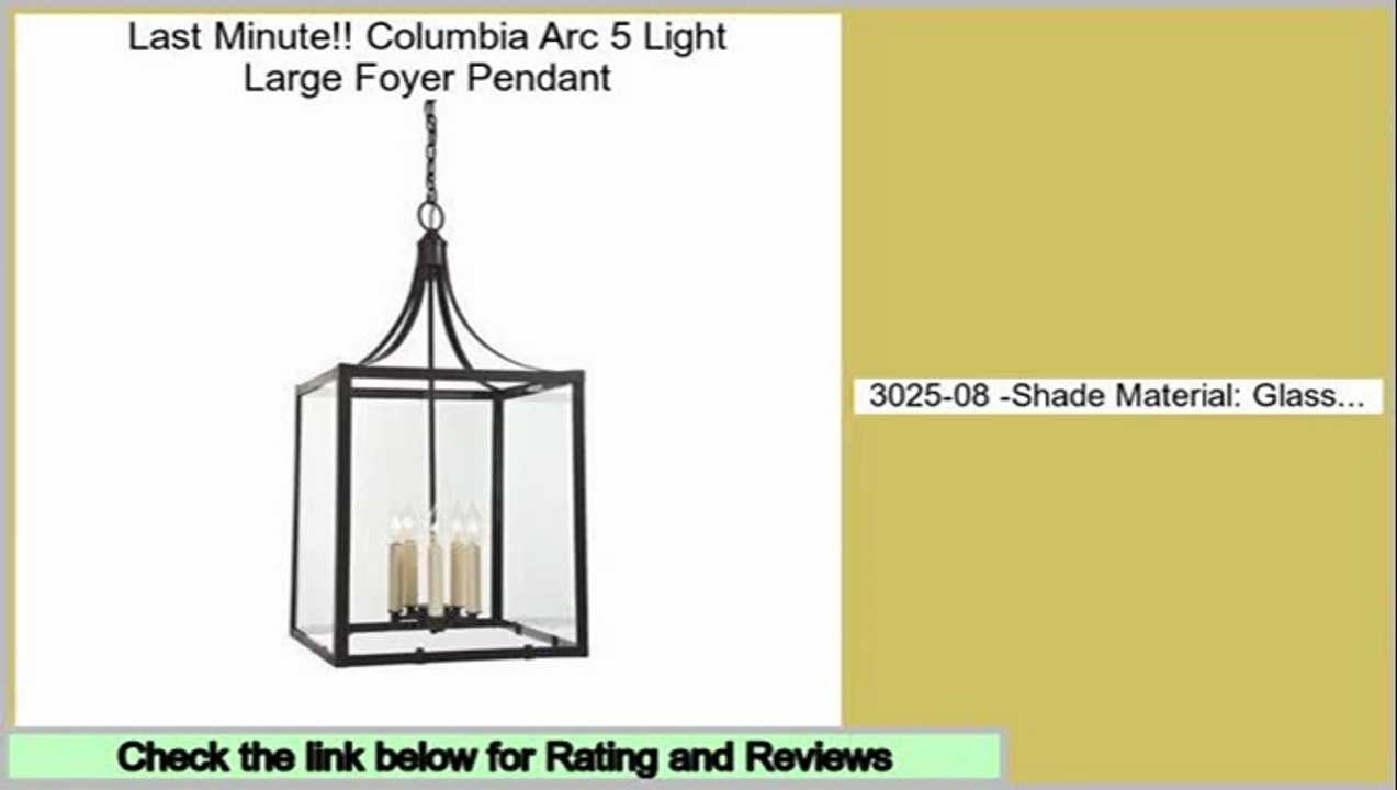 Check Price Columbia Arc 5 Light Large Foyer Pendant