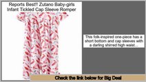 Last Minute Zutano Baby-girls Infant Tickled Cap Sleeve Romper