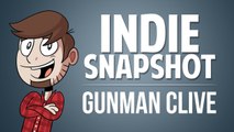 Indie Snapshot - Gunman Clive