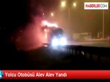 Ankara'da Yolcu Otobüsü Motoru Alev Alınca Cayır Cayır Yandı
