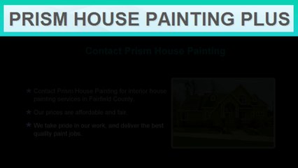 Interior House Painting Tips by Darien Professional House Painters