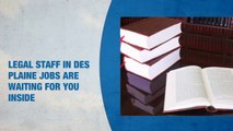 Legal Staff Jobs in Des Plaines