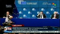 Unión Europea suspende cooperación financiera con Rusia