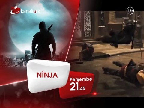 NİNJA 17 Temmuz Perşembe akşamı saat 21.45'te Kanaltürk Sinema Kuşağında!