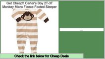 Low Price Carter's Boy 2T-3T Monkey Micro Fleece Footed Sleeper