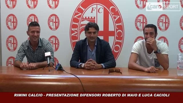 Icaro Sport. Rimini Calcio: tutto sul mercato e presentazioni Di Maio e Cacioli