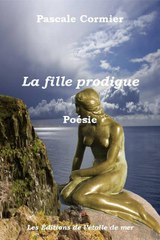 Noire musique et poésie - 66 - Pascale Cormier : La fille prodigue