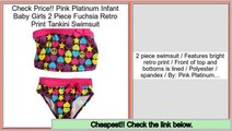 Best Brands Pink Platinum Infant Baby Girls 2 Piece Fuchsia Retro Print Tankini Swimsuit