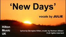 'NEW DAYS'  country ballad / easy listening break-up girl song from Hilton Music UK
