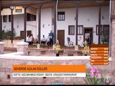 Seherde açılan güller - Tende canım hu N.Karakaya Ramazan 2014