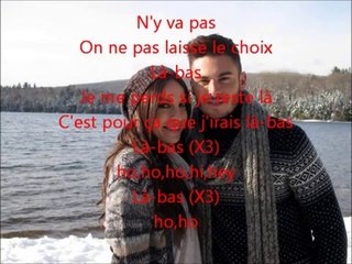 Là-bas - Baptiste Giabiconi feat. Marie Mai (Paroles)