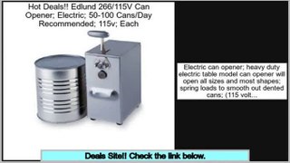 Best Brands Edlund 266/115V Can Opener; Electric; 50-100 Cans/Day Recommended; 115v; Each