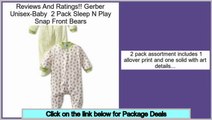 Top Rated Gerber Unisex-Baby  2 Pack Sleep N Play Snap Front Bears